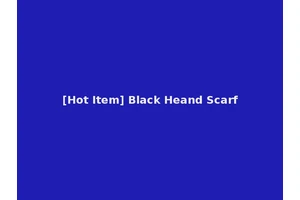 [Hot Item] Black Heand Scarf
