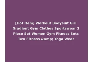[Hot Item] Workout Bodysuit Girl Gradient Gym Clothes Sportswear 2 Piece Set Women Gym Fitness Sets Two Fitness &amp; Yoga Wear