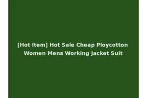 [Hot Item] Hot Sale Cheap Ploycotton Women Mens Working Jacket Suit