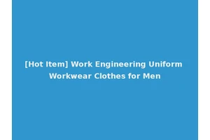 [Hot Item] Work Engineering Uniform Workwear Clothes for Men