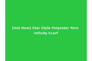 [Hot Item] Star Style Polyester Yarn Infinity Scarf