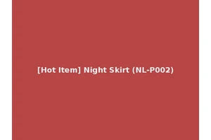 [Hot Item] Night Skirt (NL-P002)