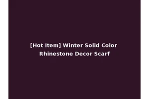 [Hot Item] Winter Solid Color Rhinestone Decor Scarf