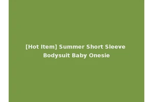 [Hot Item] Summer Short Sleeve Bodysuit Baby Onesie