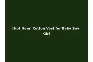 [Hot Item] Cotton Vest for Baby Boy Girl