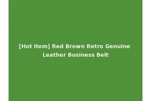[Hot Item] Red Brown Retro Genuine Leather Business Belt