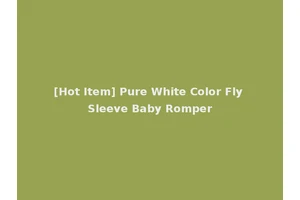 [Hot Item] Pure White Color Fly Sleeve Baby Romper