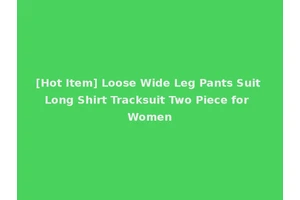 [Hot Item] Loose Wide Leg Pants Suit Long Shirt Tracksuit Two Piece for Women