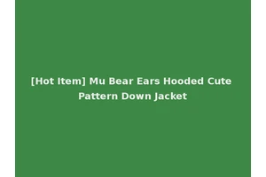 [Hot Item] Mu Bear Ears Hooded Cute Pattern Down Jacket
