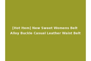 [Hot Item] New Sweet Womens Belt Alloy Buckle Casual Leather Waist Belt