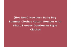 [Hot Item] Newborn Baby Boy Summer Clothes Cotton Romper with Short Sleeves Gentleman Style Clothes