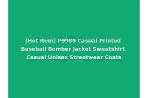 [Hot Item] P9989 Casual Printed Baseball Bomber Jacket Sweatshirt Casual Unisex Streetwear Coats