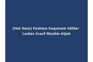 [Hot Item] Fashion Sequined Glitter Ladies Scarf Muslim Hijab