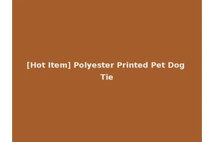 [Hot Item] Polyester Printed Pet Dog Tie