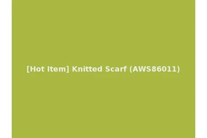 [Hot Item] Knitted Scarf (AWS86011)