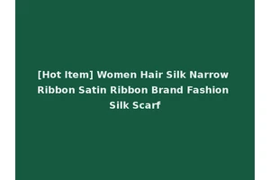 [Hot Item] Women Hair Silk Narrow Ribbon Satin Ribbon Brand Fashion Silk Scarf