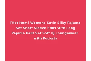 [Hot Item] Womens Satin Silky Pajama Set Short Sleeve Shirt with Long Pajama Pant Set Soft Pj Loungewear with Pockets