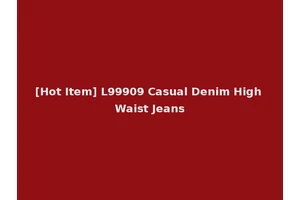 [Hot Item] L99909 Casual Denim High Waist Jeans