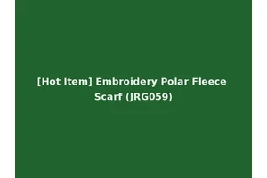 [Hot Item] Embroidery Polar Fleece Scarf (JRG059)