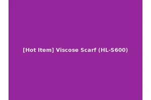 [Hot Item] Viscose Scarf (HL-S600)