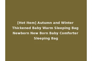 [Hot Item] Autumn and Winter Thickened Baby Warm Sleeping Bag Newborn New Born Baby Comforter Sleeping Bag
