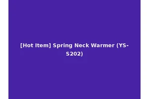 [Hot Item] Spring Neck Warmer (YS-S202)