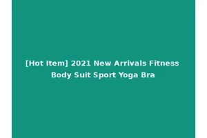 [Hot Item] 2021 New Arrivals Fitness Body Suit Sport Yoga Bra