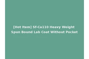 [Hot Item] Sf-Ca110 Heavy Weight Spun Bound Lab Coat Without Pocket