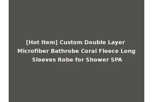 [Hot Item] Custom Double Layer Microfiber Bathrobe Coral Fleece Long Sleeves Robe for Shower SPA
