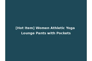 [Hot Item] Women Athletic Yoga Lounge Pants with Pockets