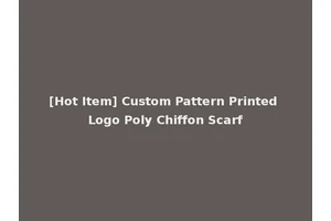 [Hot Item] Custom Pattern Printed Logo Poly Chiffon Scarf