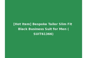 [Hot Item] Bespoke Tailor Slim Fit Black Business Suit for Men (SUIT61366)