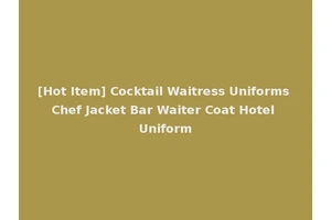 [Hot Item] Cocktail Waitress Uniforms Chef Jacket Bar Waiter Coat Hotel Uniform