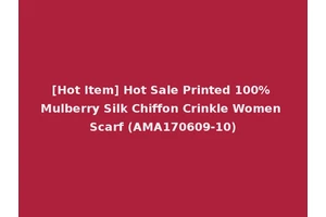 [Hot Item] Hot Sale Printed 100% Mulberry Silk Chiffon Crinkle Women Scarf (AMA170609-10)