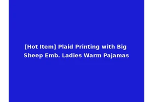 [Hot Item] Plaid Printing with Big Sheep Emb. Ladies Warm Pajamas