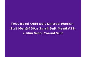 [Hot Item] OEM Suit Knitted Woolen Suit Men's Small Suit Men's Slim Wool Casual Suit