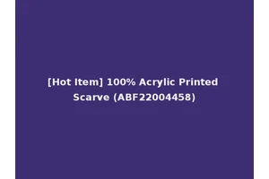 [Hot Item] 100% Acrylic Printed Scarve (ABF22004458)