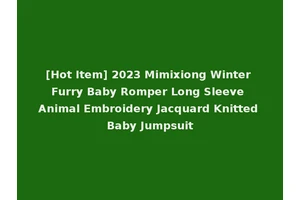 [Hot Item] 2023 Mimixiong Winter Furry Baby Romper Long Sleeve Animal Embroidery Jacquard Knitted Baby Jumpsuit