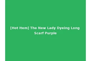 [Hot Item] The New Lady Dyeing Long Scarf Purple