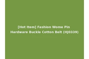 [Hot Item] Fashion Wome Pin Hardware Buckle Cotton Belt (HJ0339)