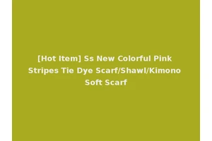 [Hot Item] Ss New Colorful Pink Stripes Tie Dye Scarf/Shawl/Kimono Soft Scarf
