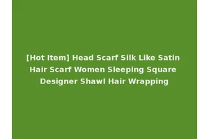 [Hot Item] Head Scarf Silk Like Satin Hair Scarf Women Sleeping Square Designer Shawl Hair Wrapping