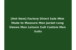 [Hot Item] Factory Direct Sale Mtm Made to Measure Men Jacket Long Sleeve Man Leisure Suit Custom Men Suits