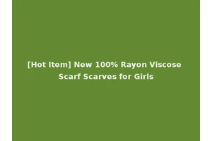 [Hot Item] New 100% Rayon Viscose Scarf Scarves for Girls