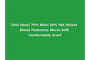[Hot Item] 70% Wool 30% Yak Velvet Blend Pashmina Warm Soft Comfortable Scarf