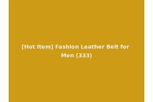 [Hot Item] Fashion Leather Belt for Men (333)