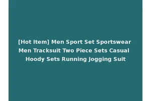 [Hot Item] Men Sport Set Sportswear Men Tracksuit Two Piece Sets Casual Hoody Sets Running Jogging Suit
