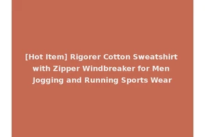 [Hot Item] Rigorer Cotton Sweatshirt with Zipper Windbreaker for Men Jogging and Running Sports Wear