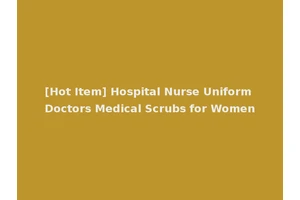 [Hot Item] Hospital Nurse Uniform Doctors Medical Scrubs for Women