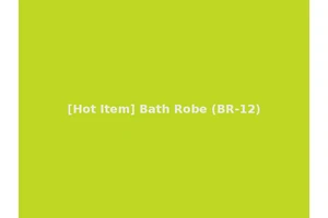 [Hot Item] Bath Robe (BR-12)